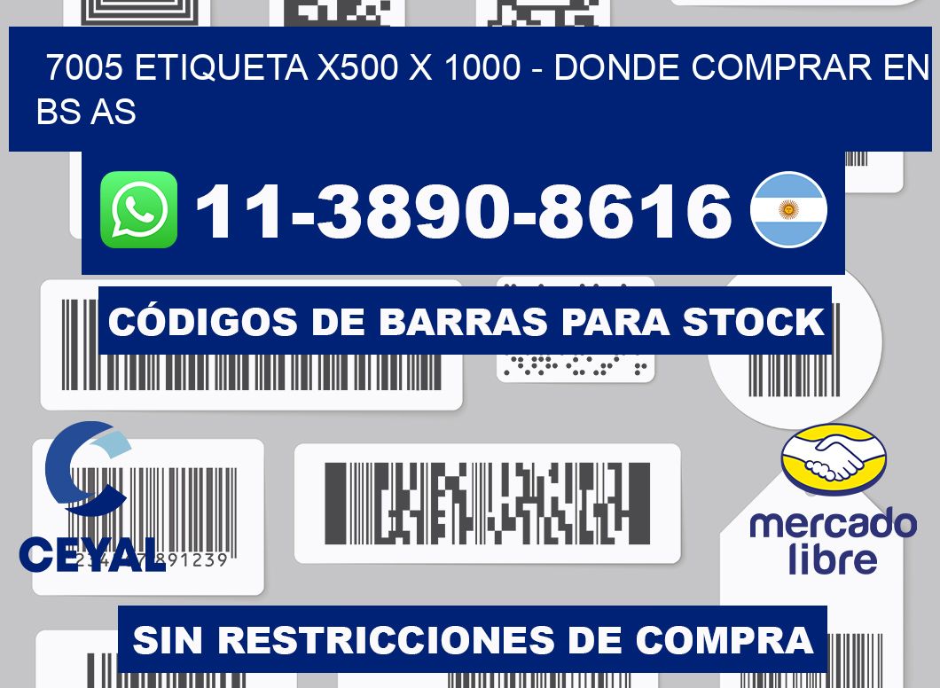7005 etiqueta x500 x 1000 - Donde Comprar en bs as