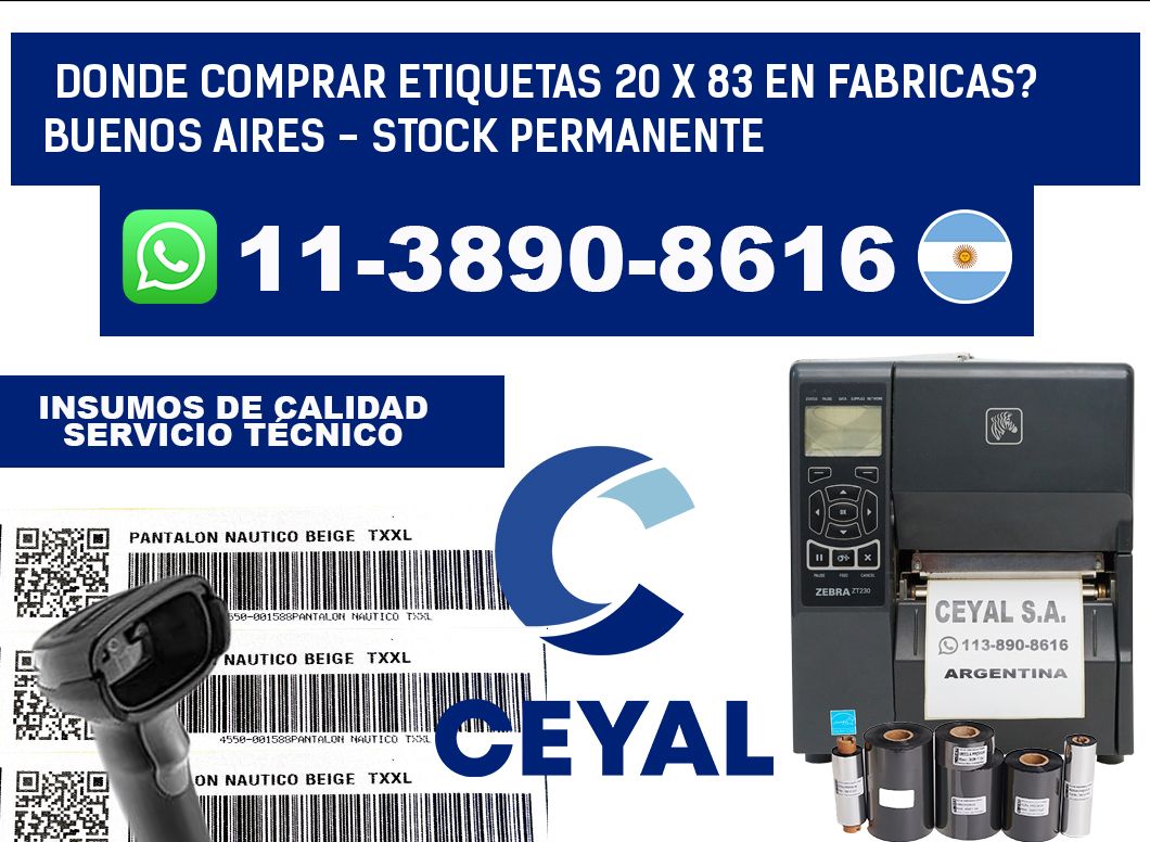 Donde Comprar etiquetas 20 x 83 en FABRICAS? Buenos Aires - Stock permanente