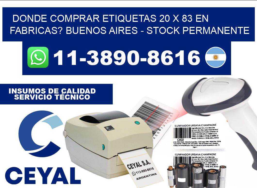 Donde Comprar etiquetas 20 x 83 en FABRICAS? Buenos Aires - Stock permanente