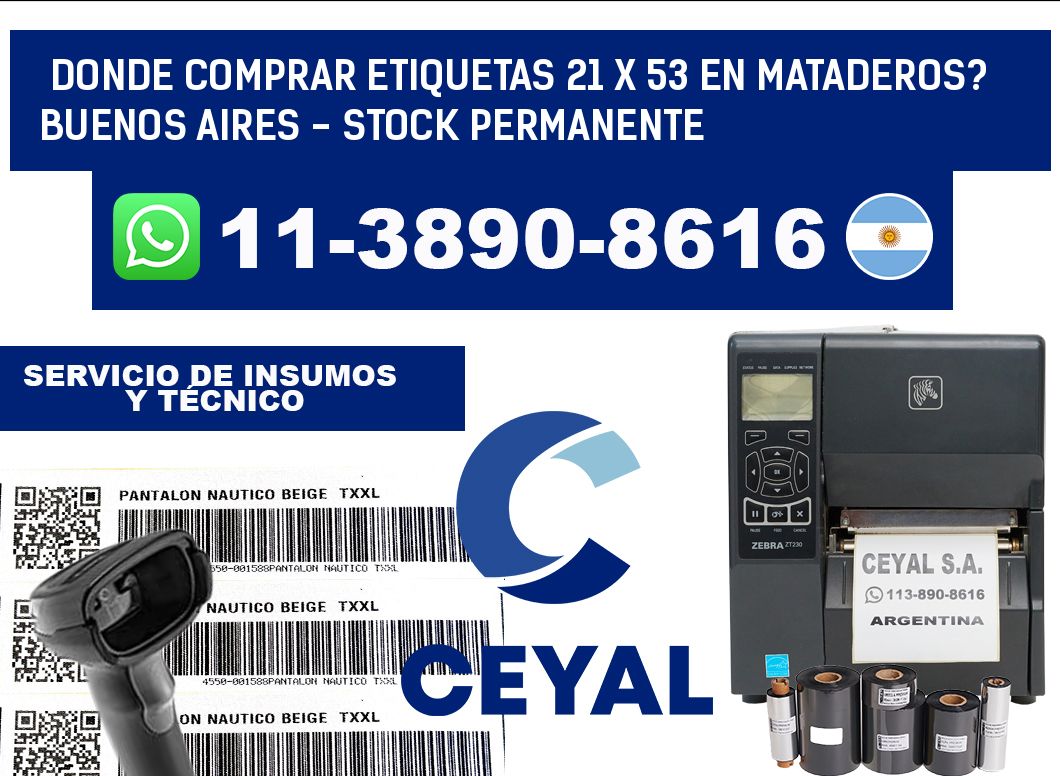 Donde Comprar etiquetas 21 x 53 en MATADEROS? Buenos Aires - Stock permanente