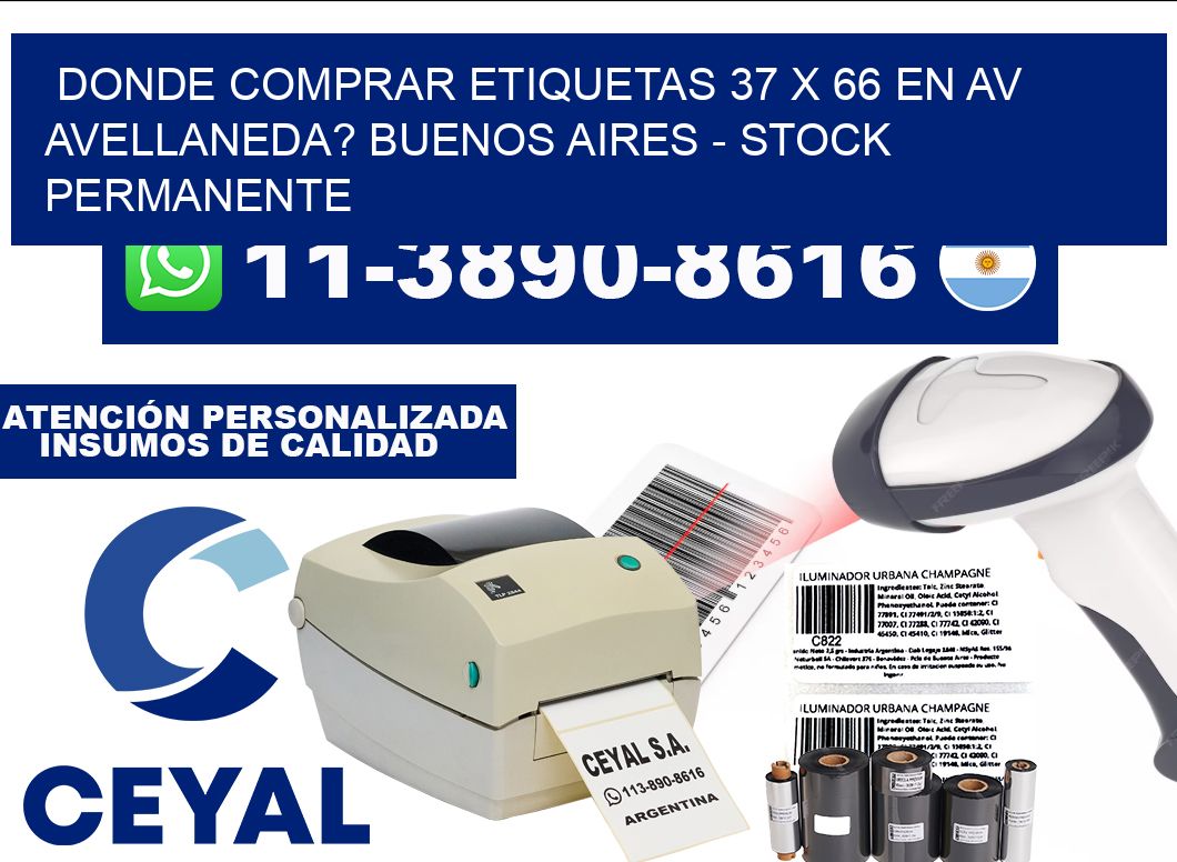 Donde Comprar etiquetas 37 x 66 en AV AVELLANEDA? Buenos Aires - Stock permanente