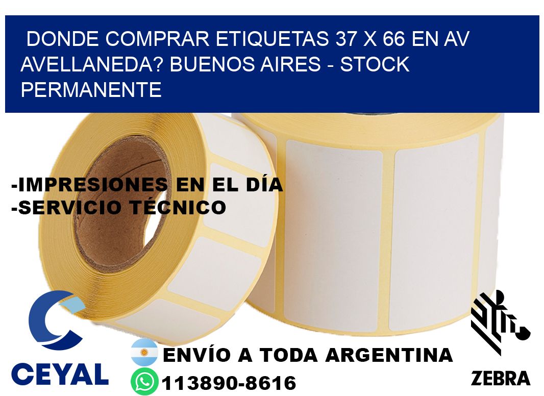 Donde Comprar etiquetas 37 x 66 en AV AVELLANEDA? Buenos Aires - Stock permanente