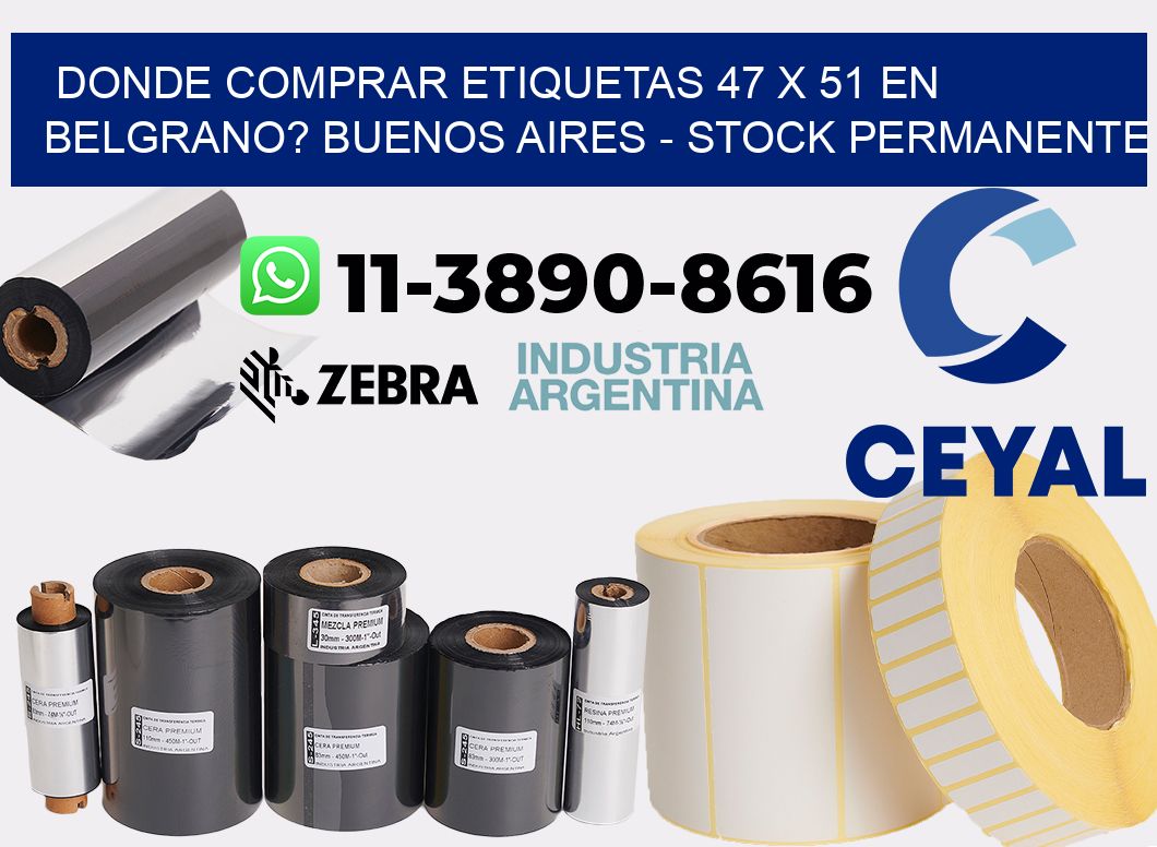 Donde Comprar etiquetas 47 x 51 en BELGRANO? Buenos Aires - Stock permanente