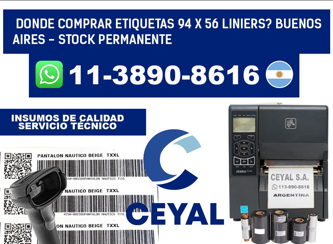 Donde Comprar etiquetas 94 x 56 LINIERS? Buenos Aires - Stock permanente
