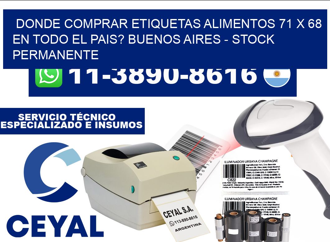 Donde Comprar etiquetas alimentos 71 x 68 en TODO EL PAIS? Buenos Aires - Stock permanente