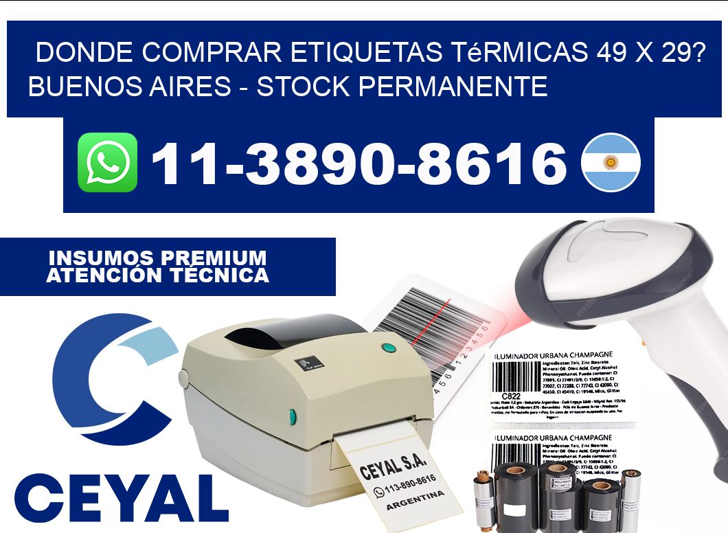 Donde Comprar etiquetas térmicas 49 x 29? Buenos Aires - Stock permanente