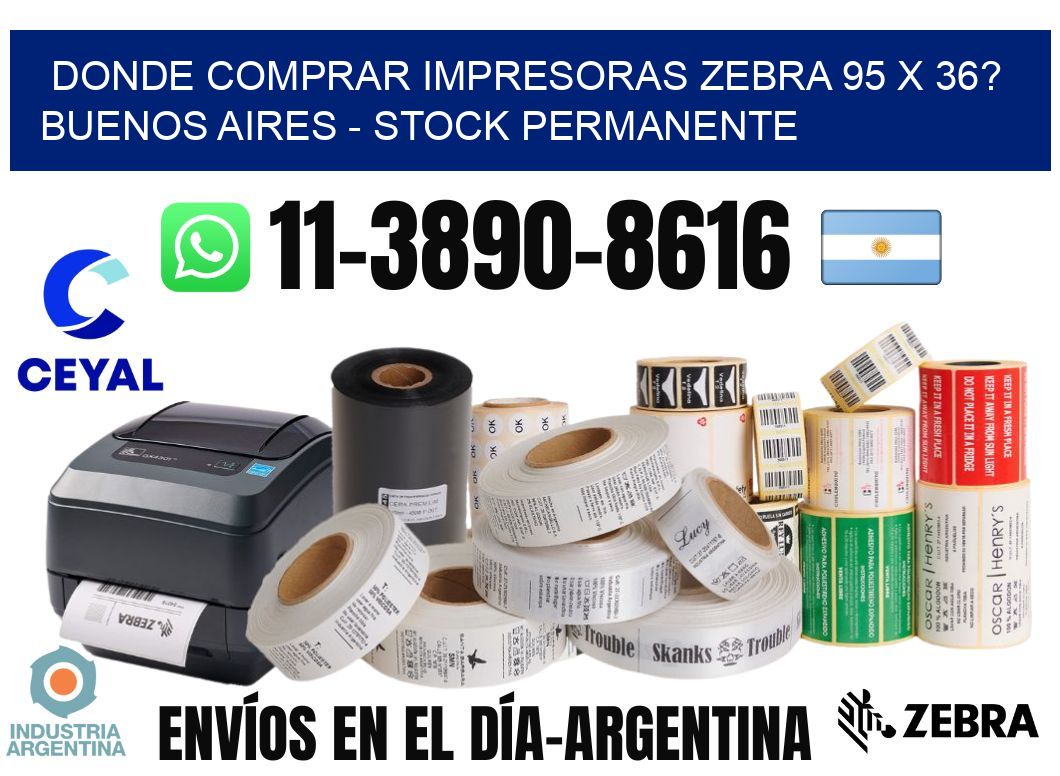 Donde Comprar impresoras zebra 95 x 36? Buenos Aires - Stock permanente
