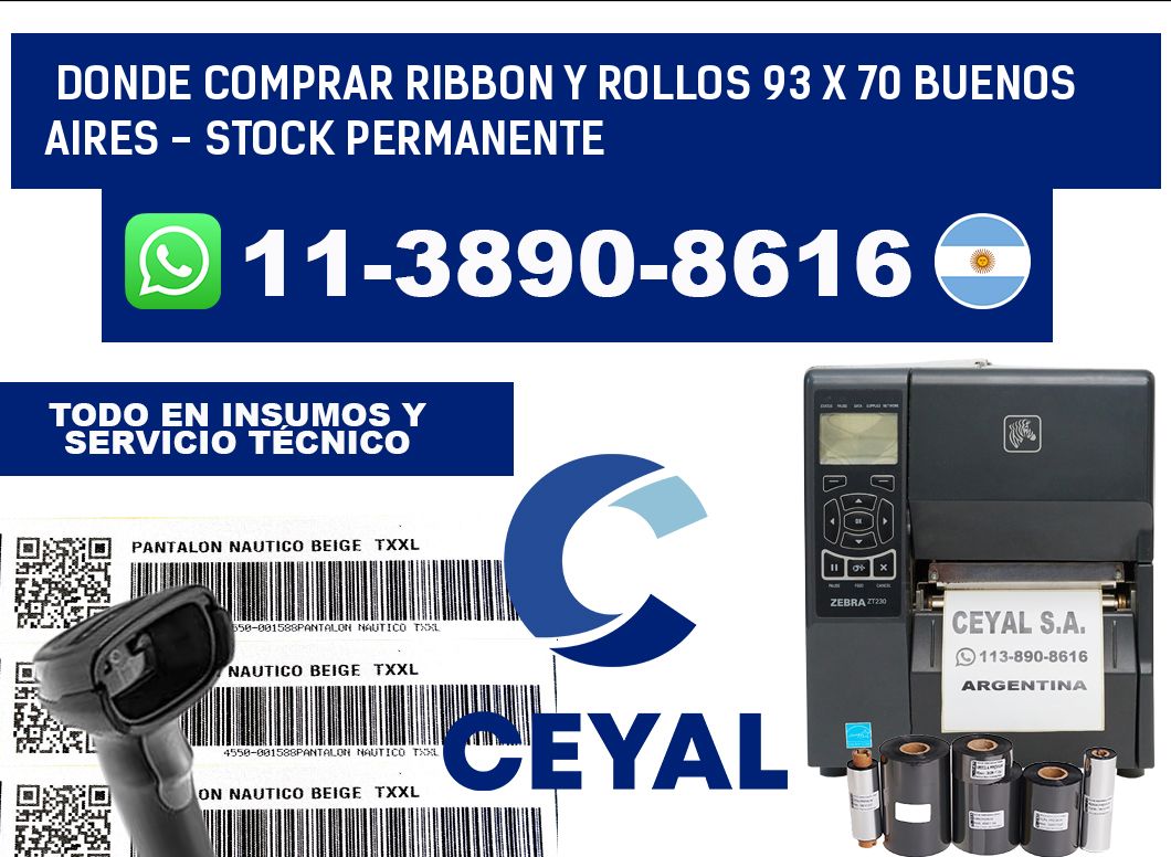 Donde Comprar ribbon y rollos 93 x 70 Buenos Aires - Stock permanente