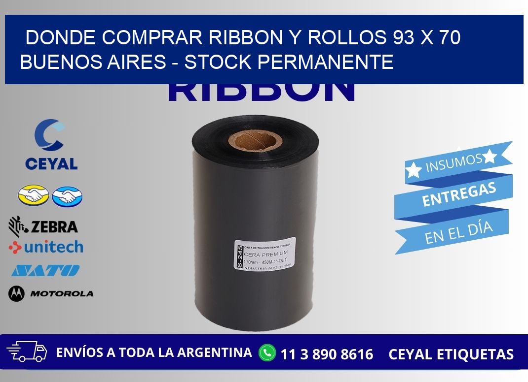 Donde Comprar ribbon y rollos 93 x 70 Buenos Aires - Stock permanente