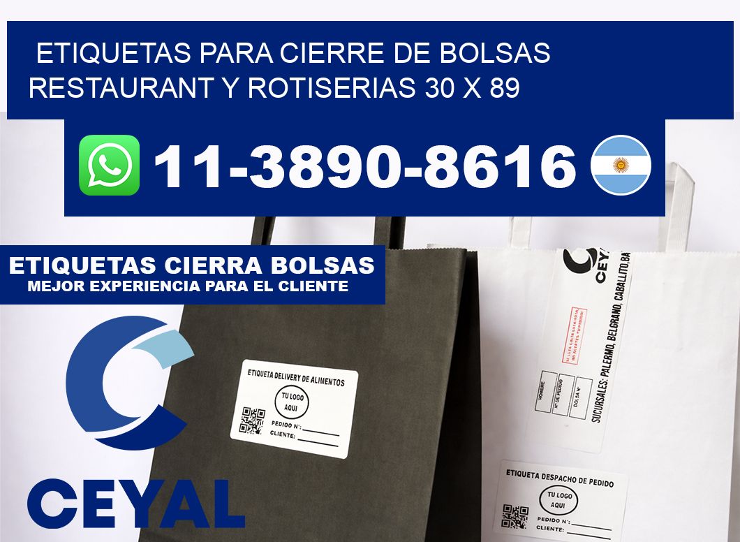 ETIQUETAS PARA CIERRE DE BOLSAS RESTAURANT Y ROTISERIAS 30 x 89