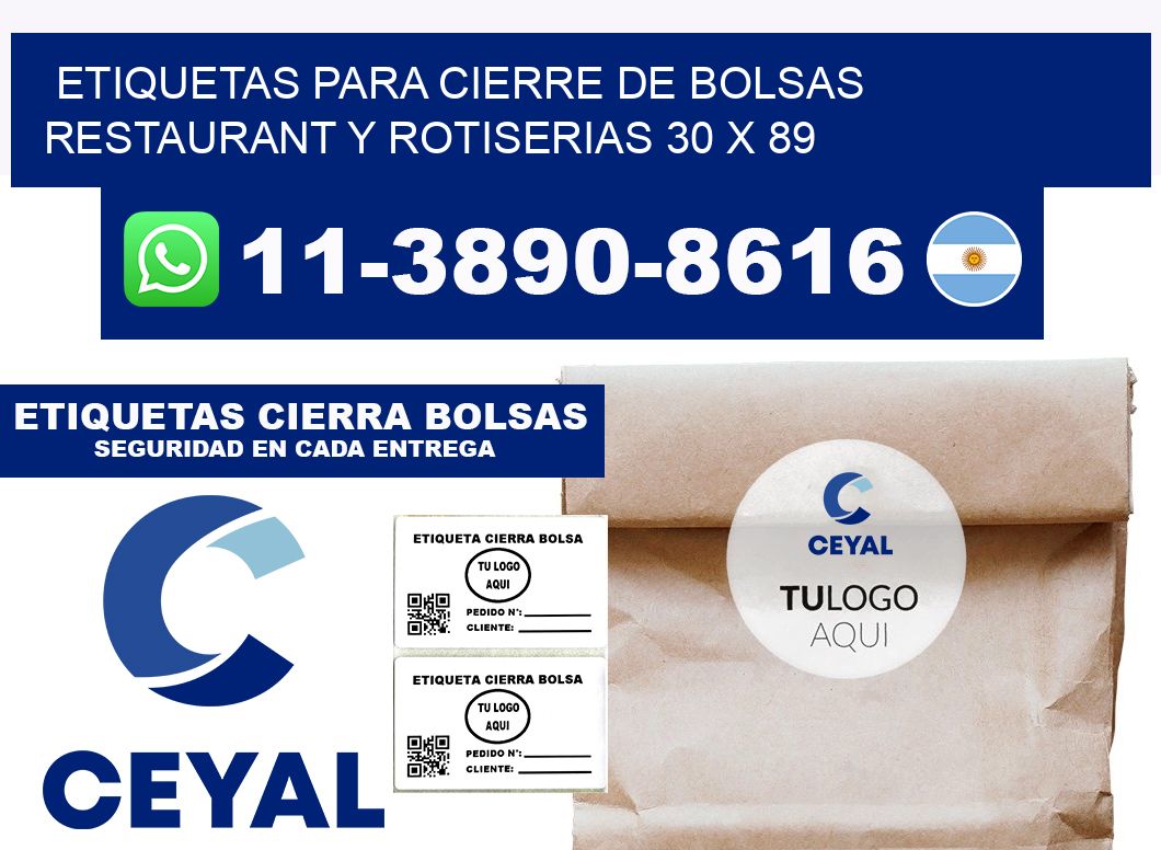 ETIQUETAS PARA CIERRE DE BOLSAS RESTAURANT Y ROTISERIAS 30 x 89