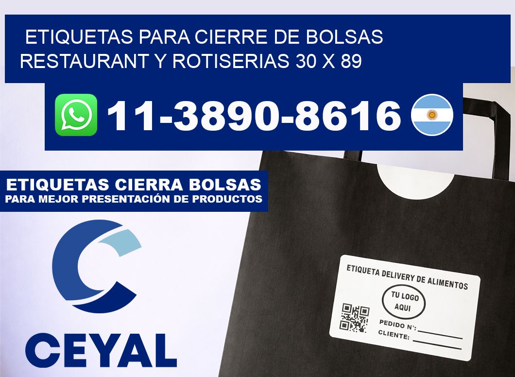 ETIQUETAS PARA CIERRE DE BOLSAS RESTAURANT Y ROTISERIAS 30 x 89