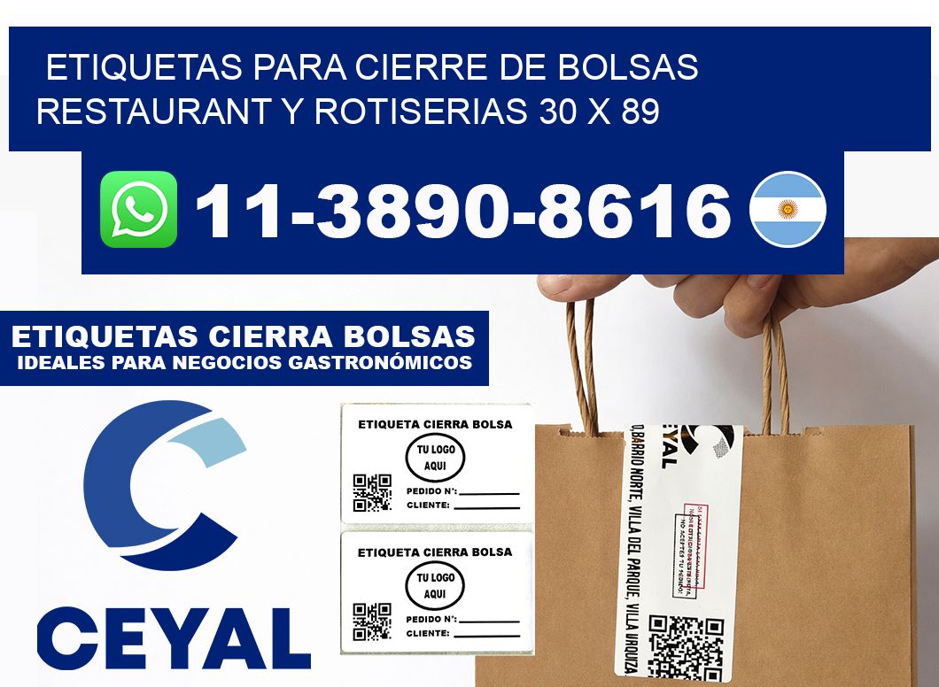 ETIQUETAS PARA CIERRE DE BOLSAS RESTAURANT Y ROTISERIAS 30 x 89