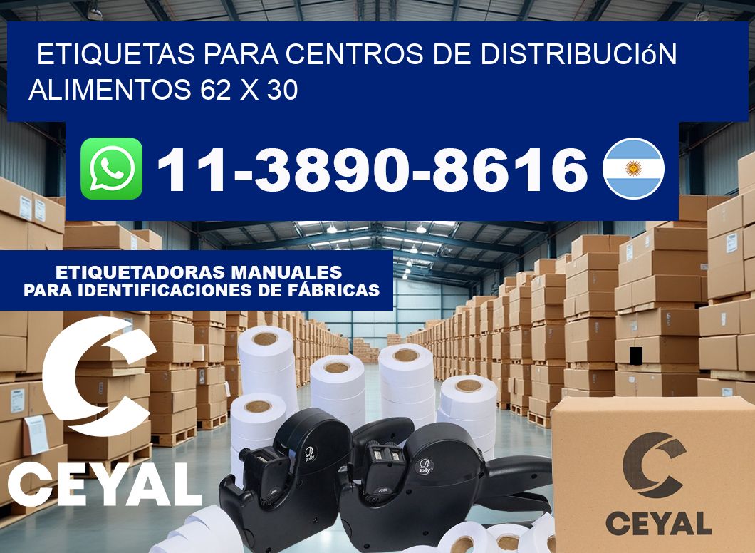 Etiquetas para centros de distribución alimentos 62 x 30