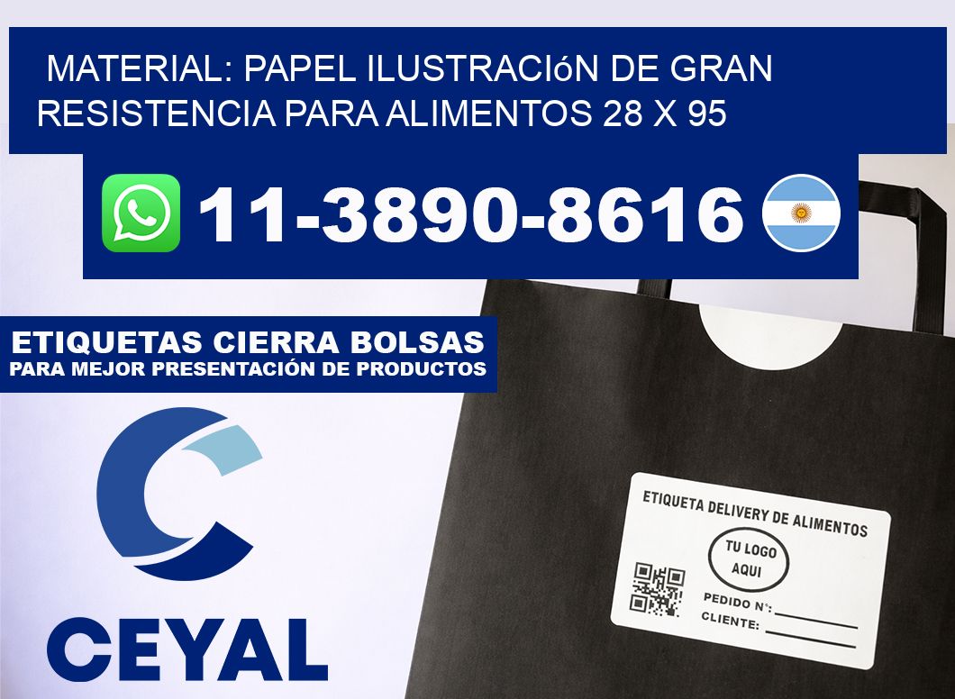 Material: papel ilustración de gran resistencia para alimentos 28 x 95