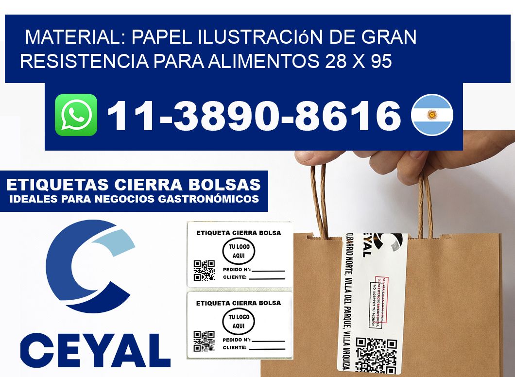 Material: papel ilustración de gran resistencia para alimentos 28 x 95
