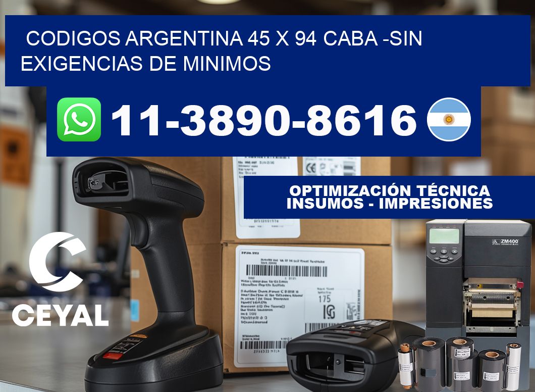 codigos Argentina 45 x 94 CABA -Sin exigencias de minimos