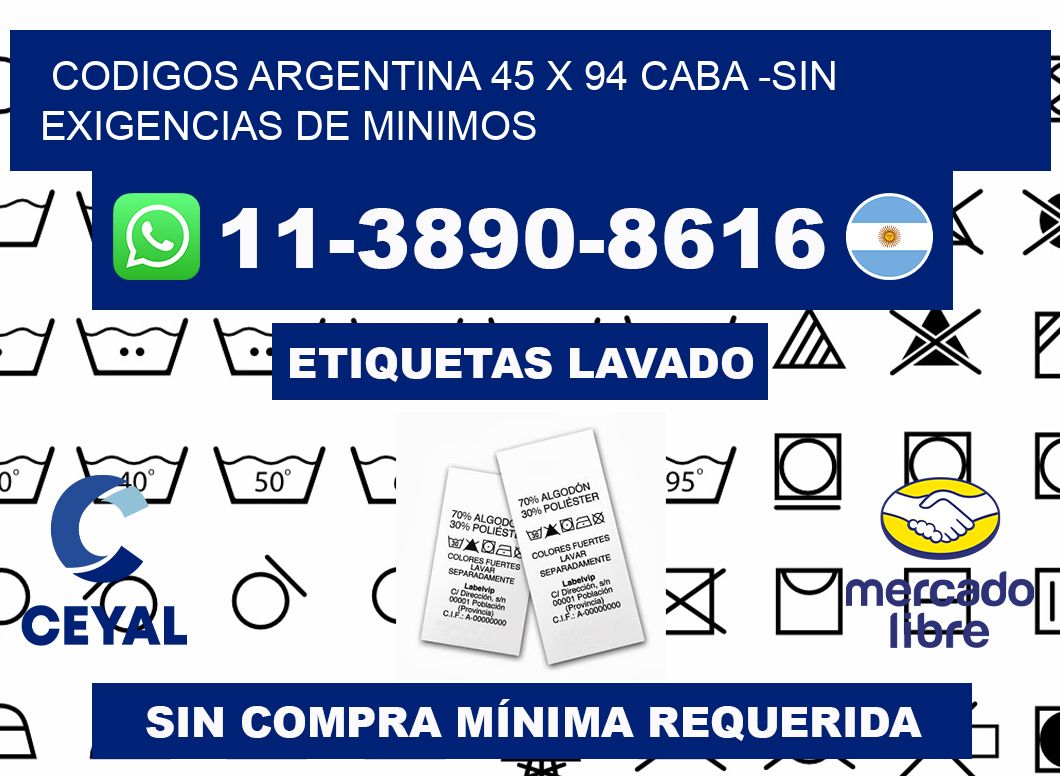 codigos Argentina 45 x 94 CABA -Sin exigencias de minimos