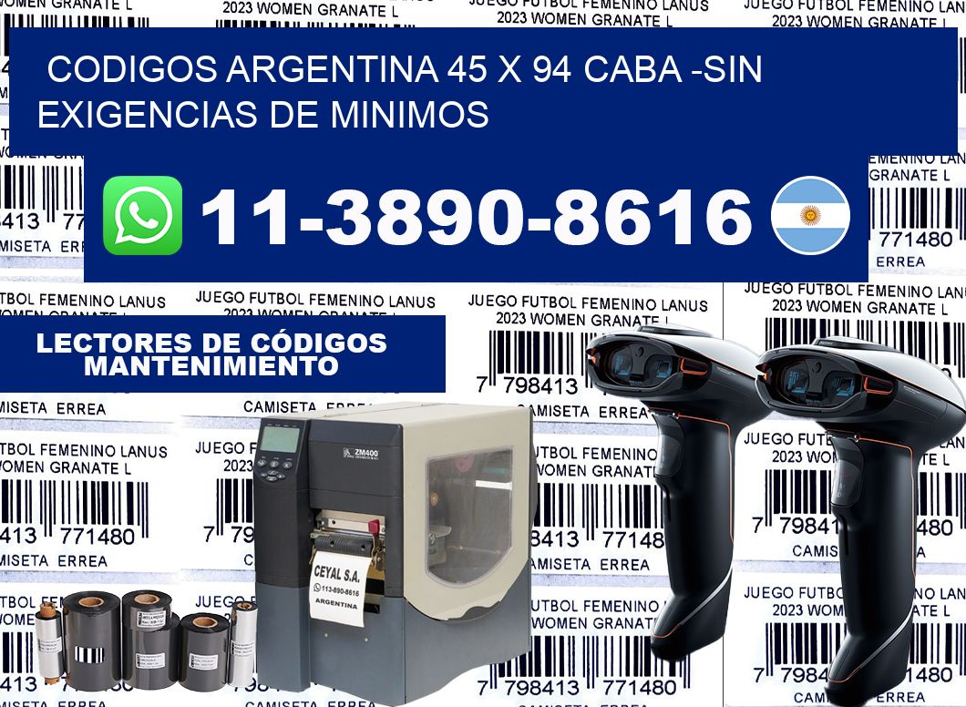 codigos Argentina 45 x 94 CABA -Sin exigencias de minimos