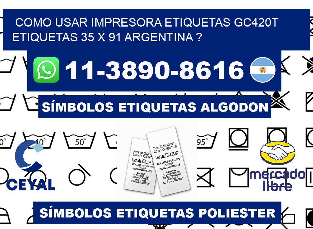 como usar impresora etiquetas gc420t etiquetas 35 x 91 argentina ?