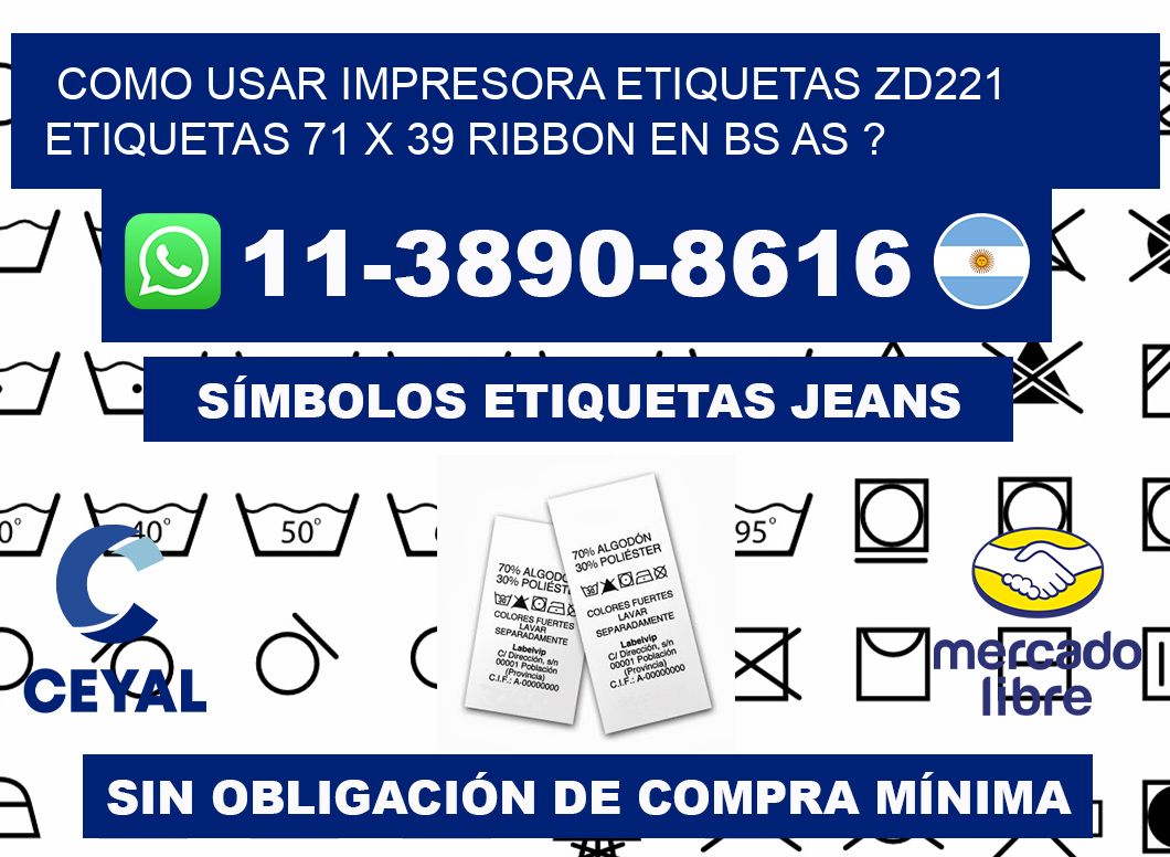 como usar impresora etiquetas zd221 etiquetas 71 x 39 ribbon en BS AS ?