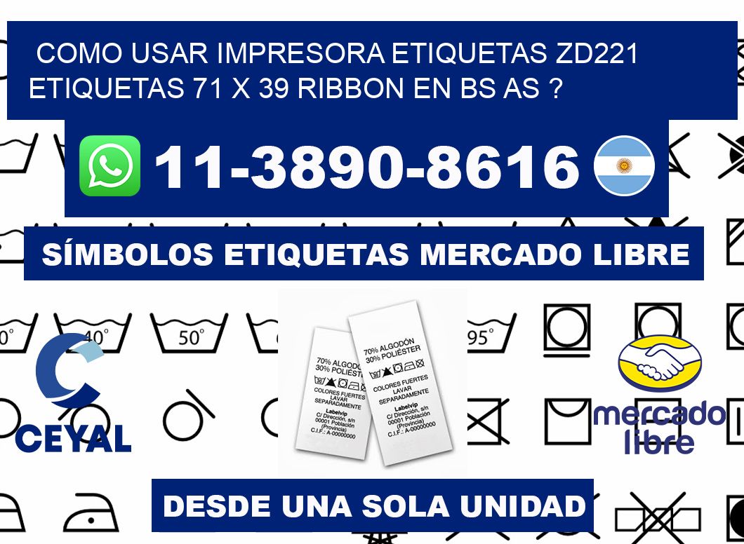 como usar impresora etiquetas zd221 etiquetas 71 x 39 ribbon en BS AS ?
