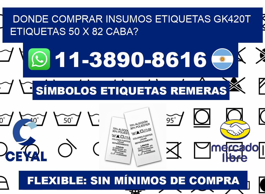donde comprar insumos etiquetas gk420t etiquetas 50 x 82 CABA?