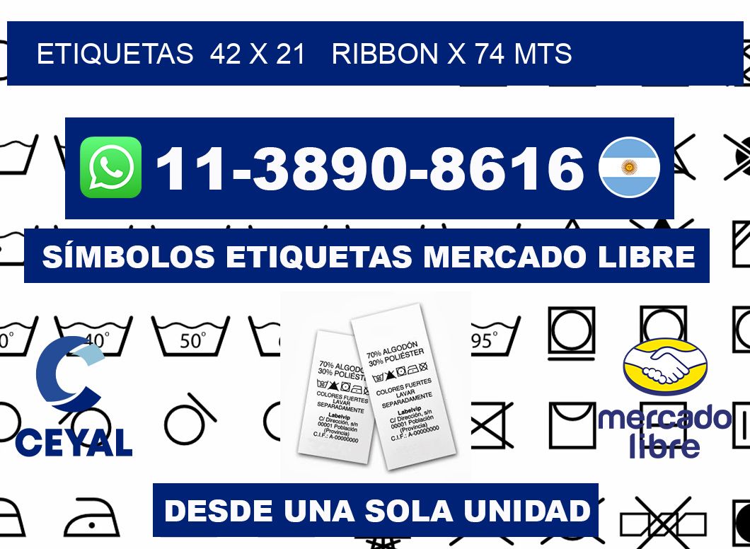 etiquetas  42 x 21   ribbon x 74 mts