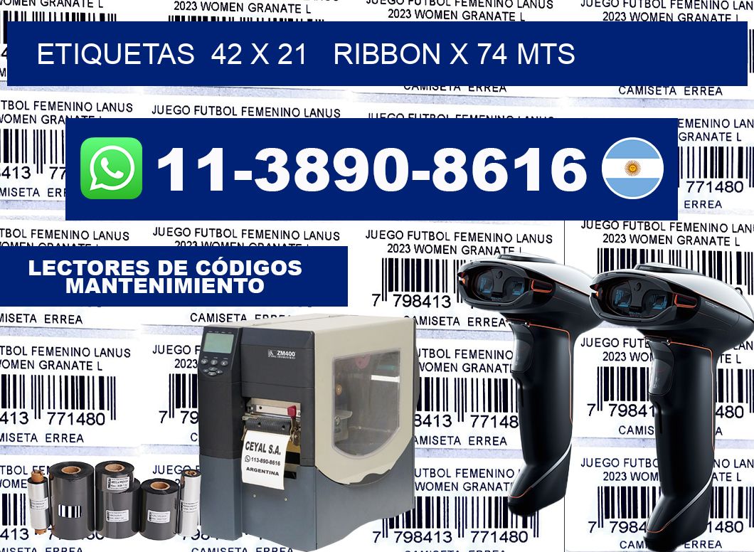etiquetas  42 x 21   ribbon x 74 mts