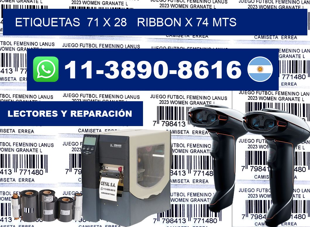 etiquetas  71 x 28   ribbon x 74 mts
