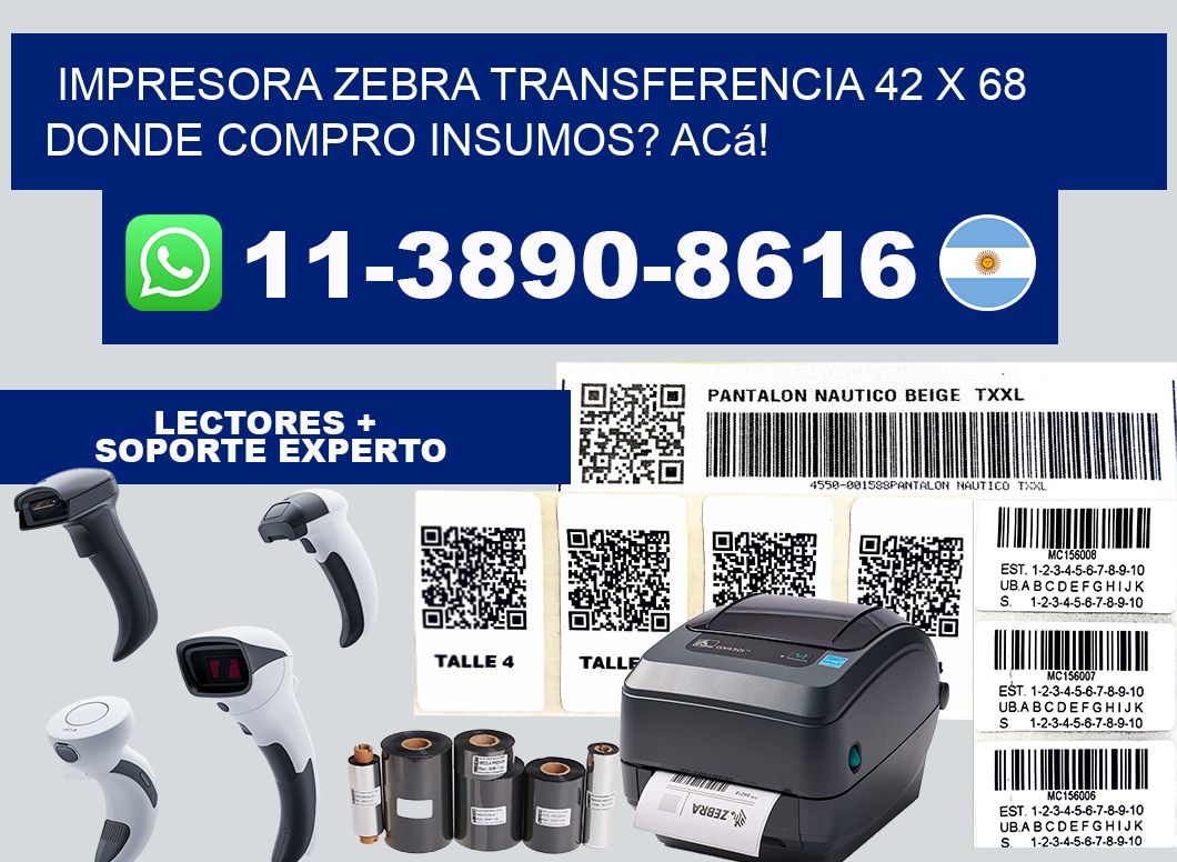 impresora zebra transferencia 42 x 68 Donde compro insumos? Acá!
