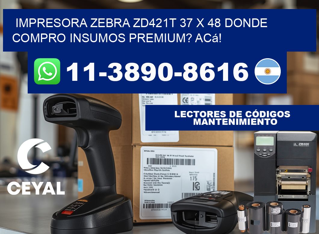 impresora zebra zd421t 37 x 48 Donde compro insumos premium? Acá!