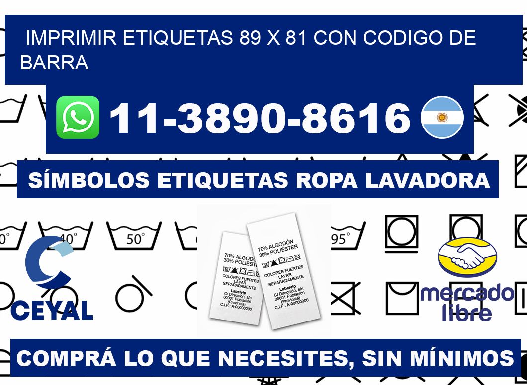 imprimir etiquetas 89 x 81 con codigo de barra
