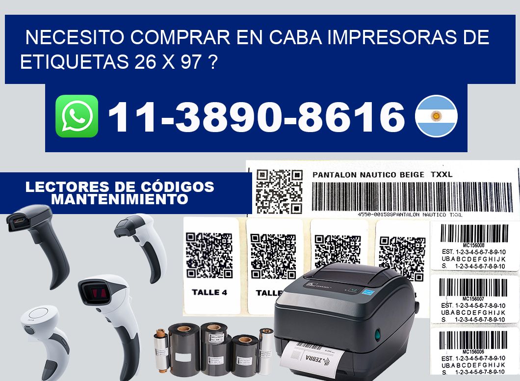 necesito comprar en CABA impresoras de etiquetas 26 x 97 ?