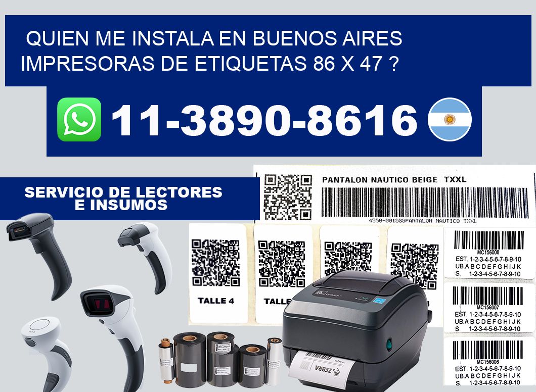 quien me instala en buenos aires impresoras de etiquetas 86 x 47 ?