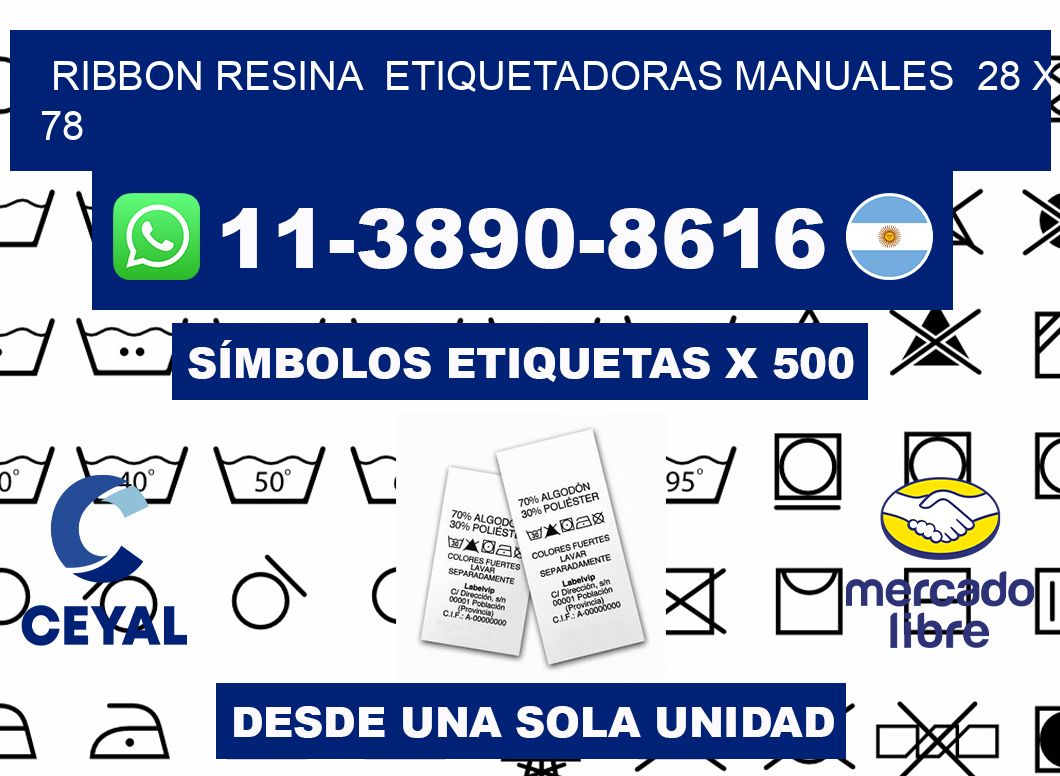 ribbon resina  Etiquetadoras Manuales  28 x 78