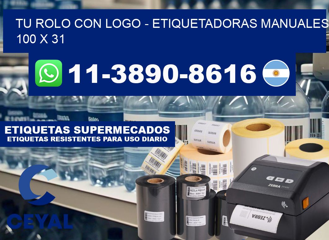tu rolo con logo - Etiquetadoras Manuales  100 x 31