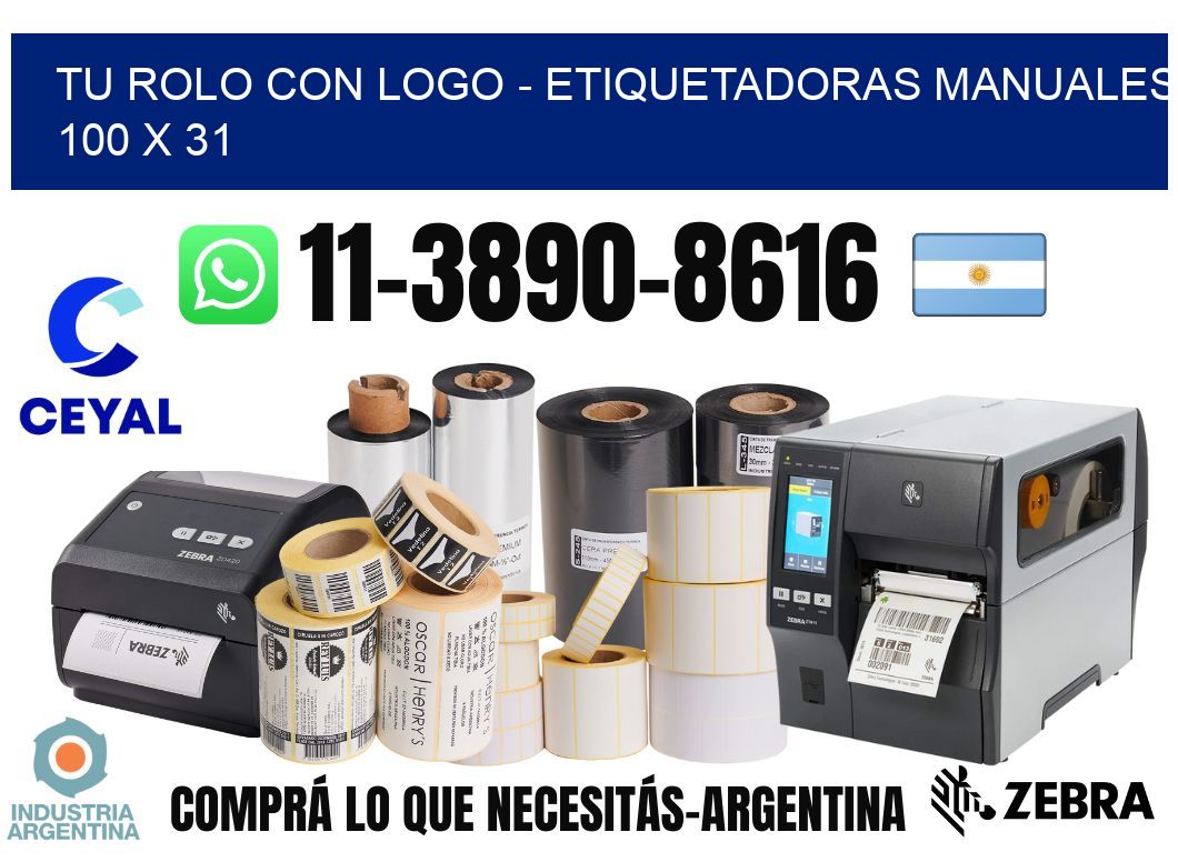 tu rolo con logo - Etiquetadoras Manuales  100 x 31