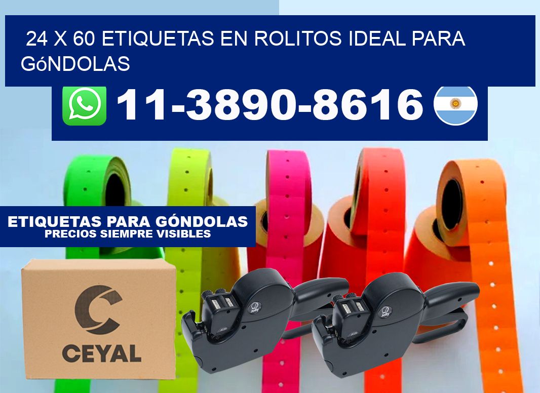 24 x 60 etiquetas en rolitos ideal para góndolas