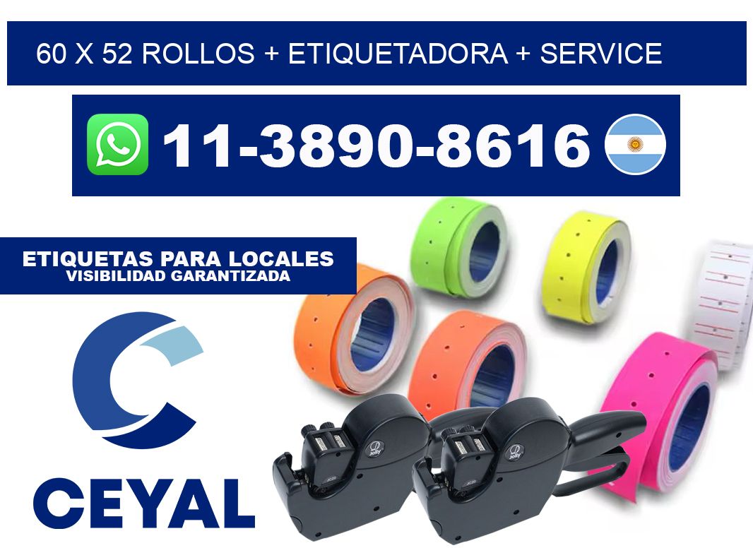 60 x 52 rollos + etiquetadora + service