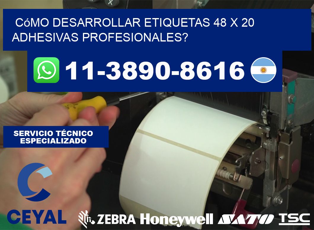 Cómo desarrollar etiquetas 48 x 20 adhesivas profesionales?