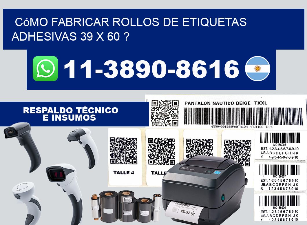 Cómo fabricar rollos de etiquetas adhesivas 39 x 60 ?