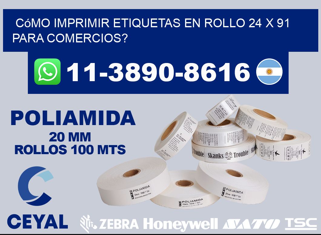 Cómo imprimir etiquetas en rollo 24 x 91 para comercios?