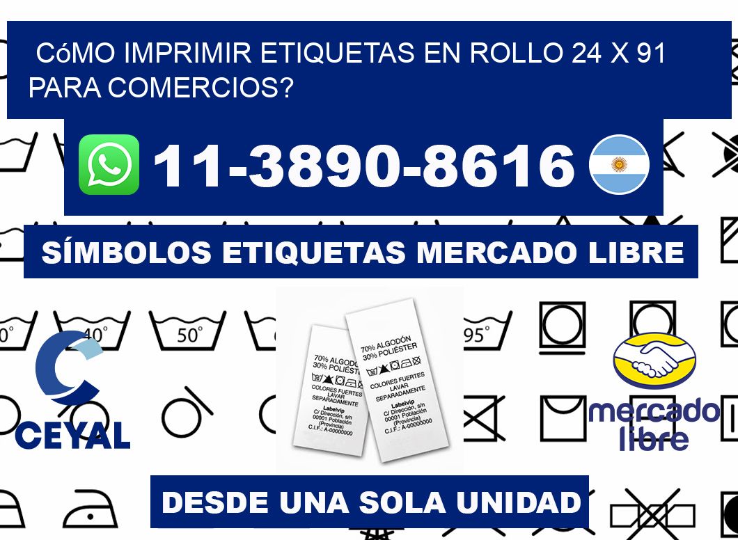 Cómo imprimir etiquetas en rollo 24 x 91 para comercios?