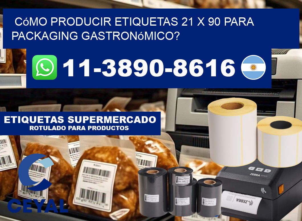 Cómo producir etiquetas 21 x 90 para packaging gastronómico?