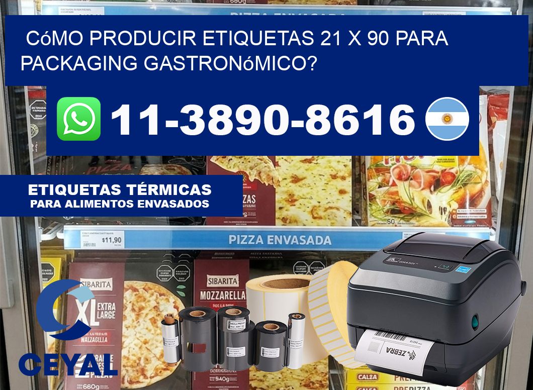 Cómo producir etiquetas 21 x 90 para packaging gastronómico?