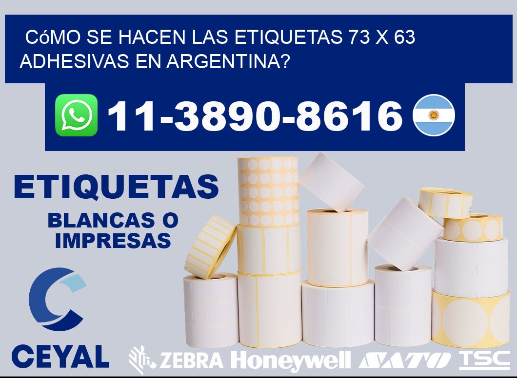 Cómo se hacen las etiquetas 73 x 63 adhesivas en Argentina?