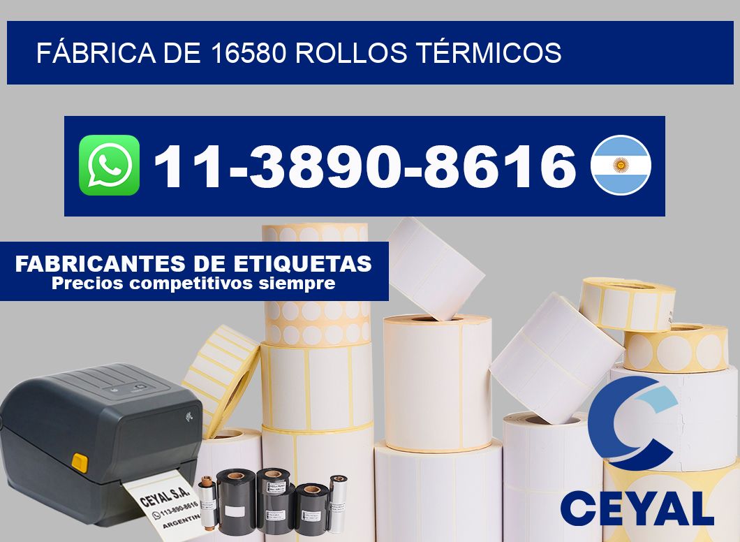 FÁBRICA DE 16580 ROLLOS TÉRMICOS