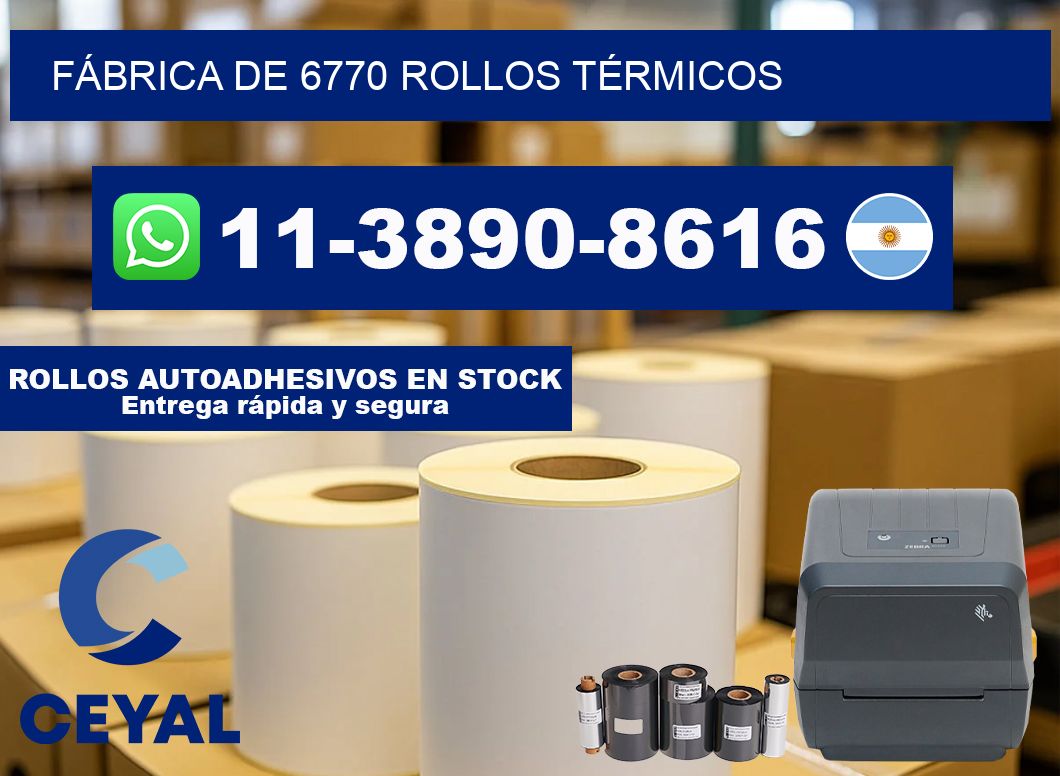 FÁBRICA DE 6770 ROLLOS TÉRMICOS