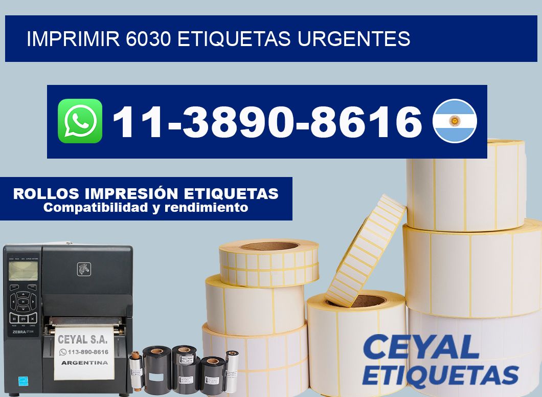 IMPRIMIR 6030 ETIQUETAS URGENTES